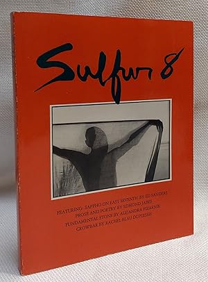 Image du vendeur pour Sulfur 8 A Literary Tri-Quarterly of the Whole Art (Vol. III No. 2, 1983) mis en vente par Book House in Dinkytown, IOBA