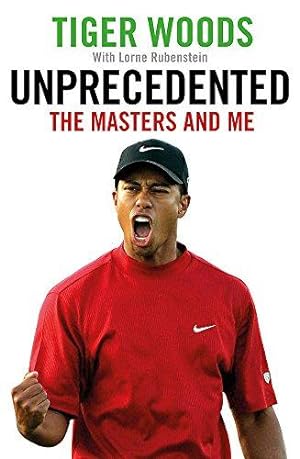 Imagen del vendedor de Unprecedented: The Masters and Me a la venta por WeBuyBooks