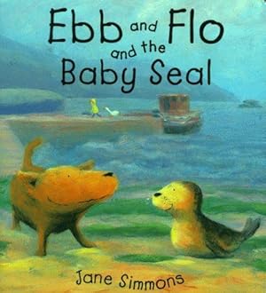 Imagen del vendedor de Ebb And Flo And The Baby Seal (Picture Books) a la venta por WeBuyBooks
