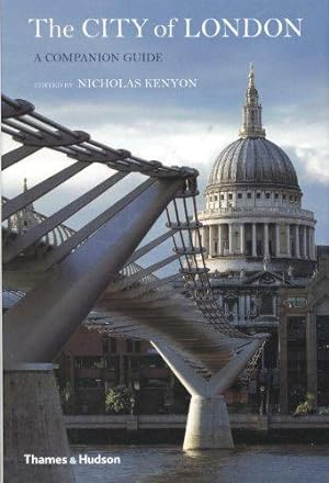 Seller image for The City of London: A Companion Guide for sale by WeBuyBooks