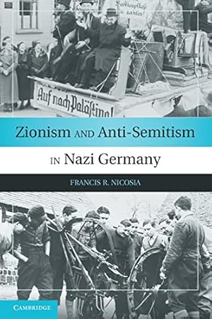 Bild des Verkufers fr Zionism and Anti-Semitism in Nazi Germany zum Verkauf von WeBuyBooks
