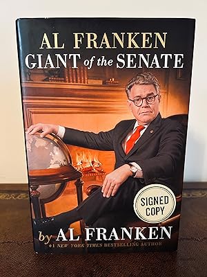 Al Franken, Giant of the Senate [SIGNED FIRST EDITION, FIRST PRINTING]