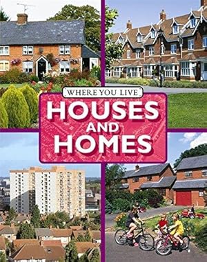 Seller image for Houses and Homes (Where You LIve) for sale by WeBuyBooks