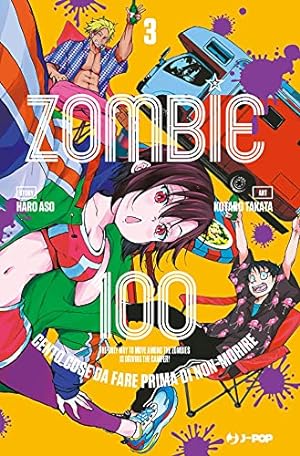 Seller image for ZOMBIE 100 - 03 for sale by WeBuyBooks