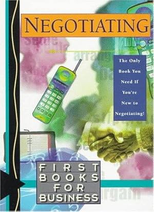 Bild des Verkufers fr Negotiating (First Books for Business S.) zum Verkauf von WeBuyBooks