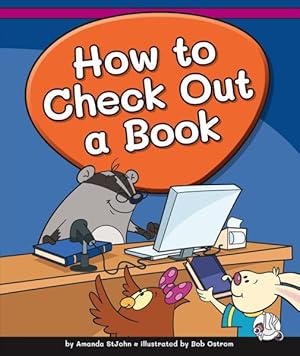 Image du vendeur pour How to Check Out a Book mis en vente par GreatBookPrices