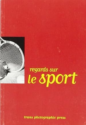 Seller image for Regards Sur Le Sport for sale by WeBuyBooks