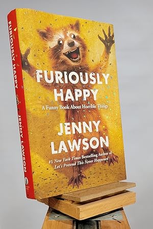 Image du vendeur pour Furiously Happy: A Funny Book About Horrible Things mis en vente par Henniker Book Farm and Gifts