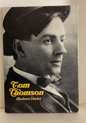 Tom Thomson: The Story of a Man Who Looked for Beauty and for Truth In The Wilderness