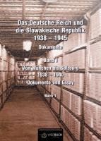 Seller image for Das Deutsche Reich und die Slowakische Republik 1938 - 1945. Bd. 01 for sale by moluna