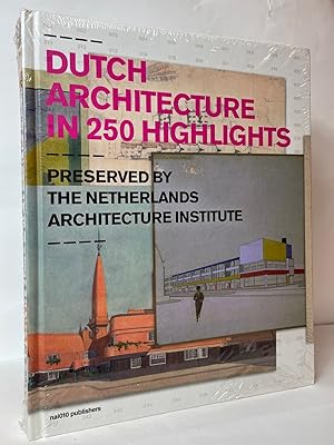 Immagine del venditore per Dutch Architecture in 250 Highlights: Preserved by the Netherlands Architecture Institute venduto da Stephen Peterson, Bookseller
