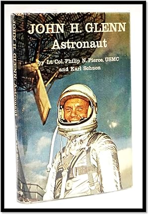 Bild des Verkufers fr John. H. Glenn Astronaut zum Verkauf von Blind-Horse-Books (ABAA- FABA)