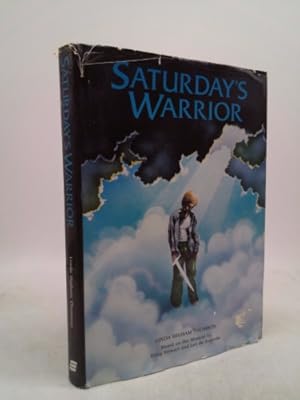 Image du vendeur pour Saturday's Warrior mis en vente par ThriftBooksVintage