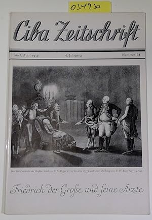 Seller image for Friedrich der Grosse und seine rzte - Ciba Zeitschrift, April 1939, 6. Jahrgang, Nummer 68 for sale by Antiquariat Trger