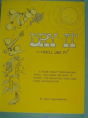 Seller image for Dry It You'll Like It for sale by PB&J Book Shop
