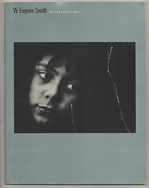 Bild des Verk�ufers f�r W. Eugene Smith: Photographic Poet zum Verkauf von Jeff Hirsch Books, ABAA