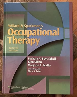 Imagen del vendedor de Willard & Spackman's Occupational Therapy (Willard and Spackman's Occupational Therapy) a la venta por Reliant Bookstore