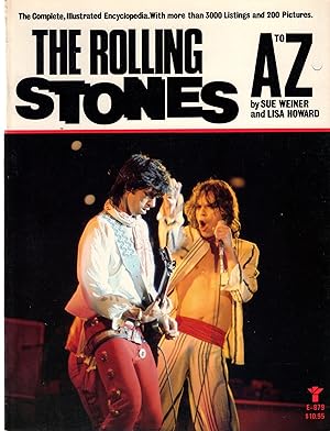 Image du vendeur pour The Rolling Stones A to Z: The Complete, Illustrated Encyclopedia, With More Than 3000 Listings and 200 Pictures mis en vente par Gadzooks! Books!