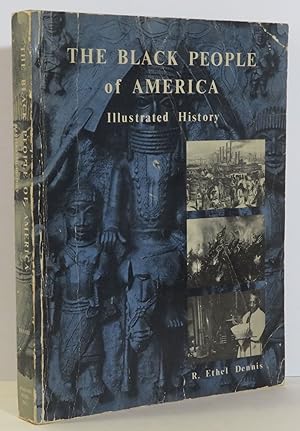 Image du vendeur pour The Black People of America - Illustrated history mis en vente par Evolving Lens Bookseller