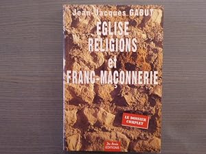 Image du vendeur pour EGLISE, RELIGIONS ET FRANC-MACONNERIE. Le Dossier Complet. mis en vente par Tir  Part