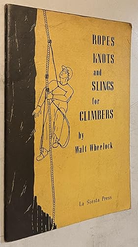 Seller image for Ropes Knots and Slings for Climbers for sale by Once Upon A Time