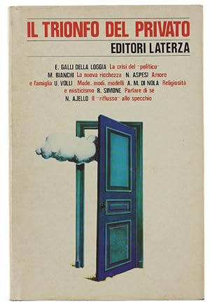 Seller image for IL TRIONFO DEL PRIVATO.: for sale by Bergoglio Libri d'Epoca