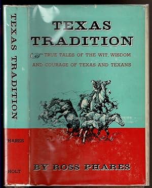 Seller image for TEXAS TRADITION True Tales of the Wit, Wisdom and Courage of Texas and Texans for sale by Circle City Books