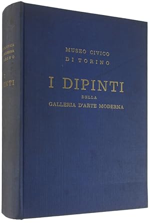 I DIPINTI DELLA GALLERIA D'ARTE MODERNA - Catalogo.: