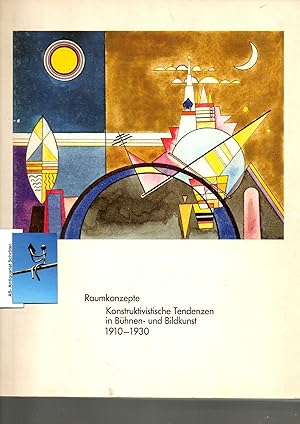 Image du vendeur pour Raumkonzepte. Konstruktivistische Tendenzen in Bhnen- und Bildkunst 1910-1930. Eine Ausstellung in Zusammenarbeit mit dem Theatermuseum der Universitt zu Kln 2. Mrz - 25. Mai 1986. mis en vente par Antiquariat Schrter -Uta-Janine Strmer