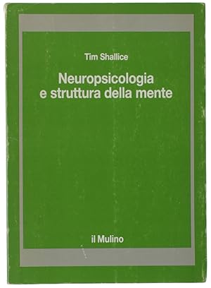 Seller image for NEUROPSICOLOGIA E STRUTTURA DELLA MENTE: for sale by Bergoglio Libri d'Epoca