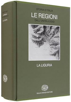 Image du vendeur pour LA LIGURIA. Storia d'Italia - Le Regioni dall'Unit a Oggi.: mis en vente par Bergoglio Libri d'Epoca