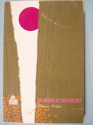 Seller image for The Bridge of San Luis Rey for sale by PB&J Book Shop