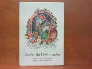 Seller image for Quellen der Weinfreuden - Gedanken und Gedichte von Busch, Byron, Goethe usw. for sale by ABC Versand e.K.