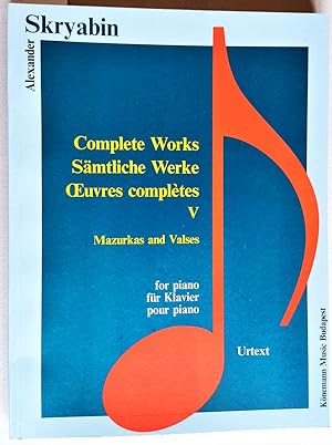 Seller image for Complete Works - Smtliche Werke - Oeuvres compltes V (5). Mazurkas and Valses for piano - fr Klavier - pour piano. Urtext. K 261. for sale by Versandantiquariat Kerstin Daras