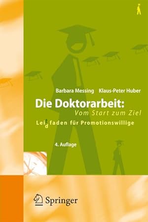 Seller image for Die Doktorarbeit: Vom Start zum Ziel for sale by BuchWeltWeit Ludwig Meier e.K.