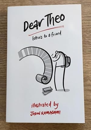 Imagen del vendedor de Dear Theo: Letters to a Friend a la venta por Peter & Rachel Reynolds