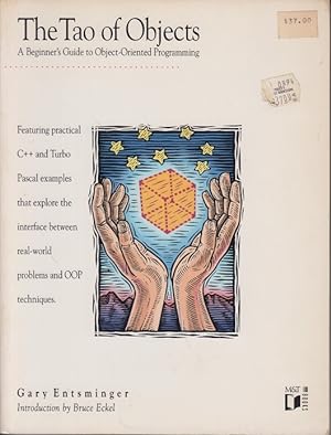 Seller image for The Tao of Objects: A Beginner's Guide to Object-Oriented Programming for sale by Allguer Online Antiquariat