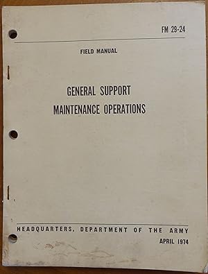 General Support Maintenance Operations Field Manual (FM 29-24)