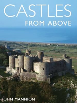 Bild des Verkufers fr Castles From Above (From Above S.) zum Verkauf von WeBuyBooks