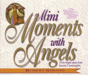 Imagen del vendedor de Mini Moments with Angels a la venta por Reliant Bookstore