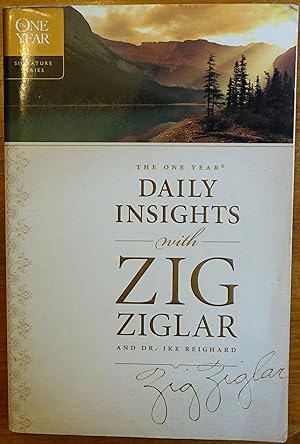 Seller image for The One Year Daily Insights with Zig Ziglar and Dr. Ike Reighard for sale by Faith In Print