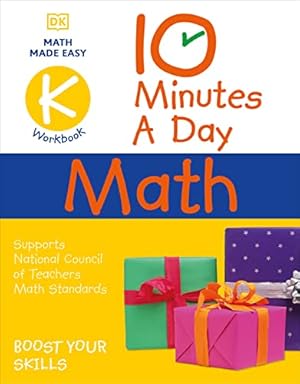 Imagen del vendedor de 10 Minutes a Day Math Kindergarten: Helps develop strong math habits a la venta por Reliant Bookstore