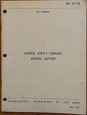 General Supply Company, General Support Field Manual (FM 29-118)