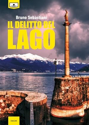 Seller image for Il delitto del lago. for sale by FIRENZELIBRI SRL