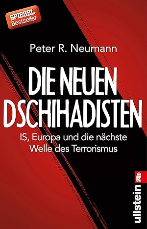 Immagine del venditore per Die neuen Dschihadisten: ISIS, Europa und die nchste Welle des Terrorismus venduto da Gabis Bcherlager