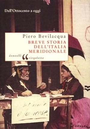 Bild des Verkufers fr Breve storia dell'Italia meridionale. Dall'Ottocento a oggi. zum Verkauf von FIRENZELIBRI SRL