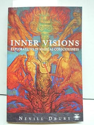 Inner Visions: Explorations in Magical Consciousness