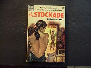 Image du vendeur pour The Stockade pb Kenneth Lamott 1st Dell Print 1952 mis en vente par Joseph M Zunno