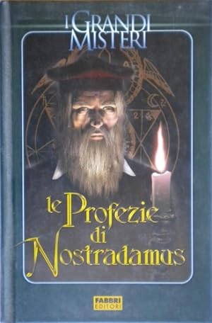 Bild des Verkufers fr Le profezie di Nostradamus. zum Verkauf von FIRENZELIBRI SRL
