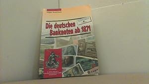 Immagine del venditore per Die Banknoten des Deutschen Reichs ab 1871. venduto da Antiquariat Uwe Berg